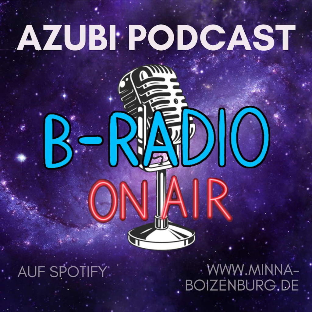 Azubi-Podcast "B-Radio on Air"